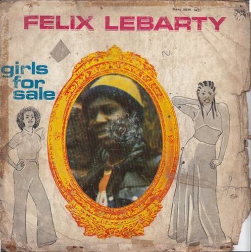 Felix Lebarty - Girls For Sale