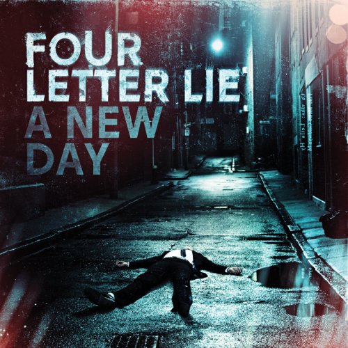 Four Letter Lie - A New Day