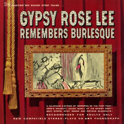 Gypsy Rose Lee Remembers Burlesque