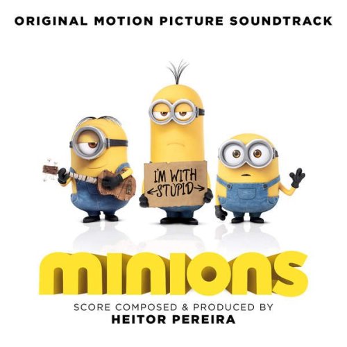 Heitor Pereira - Minions (Original Motion Picture Soundtrack)