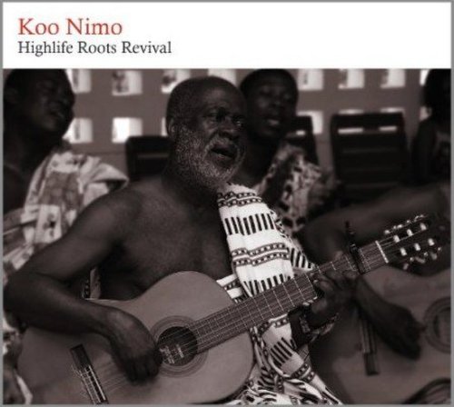 Koo Nimo - Highlife Roots Revival