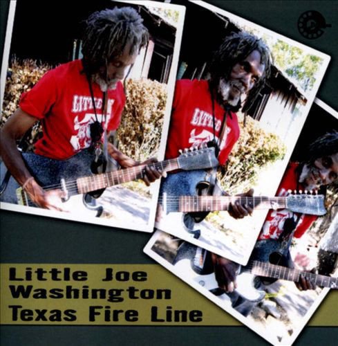 Little Joe Washington - Texas Fire Line