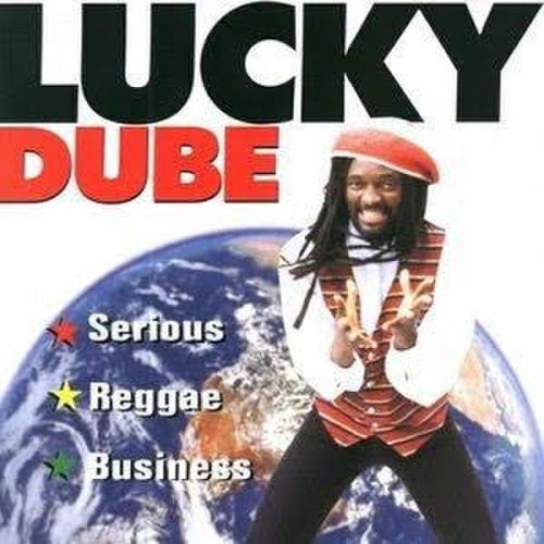Lucky Dube - Serious Reggae Business