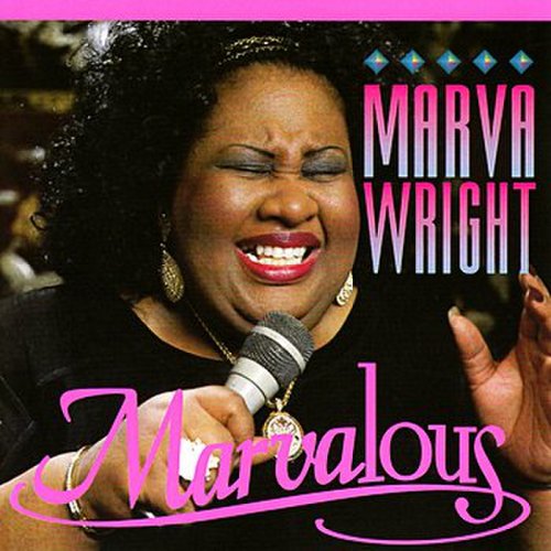 Marva Wright - Marvalous