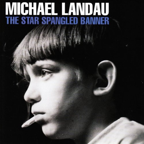 Michael Landau - The Star Spangled Banner