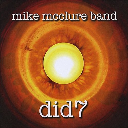 Mike McClure Band - Did7