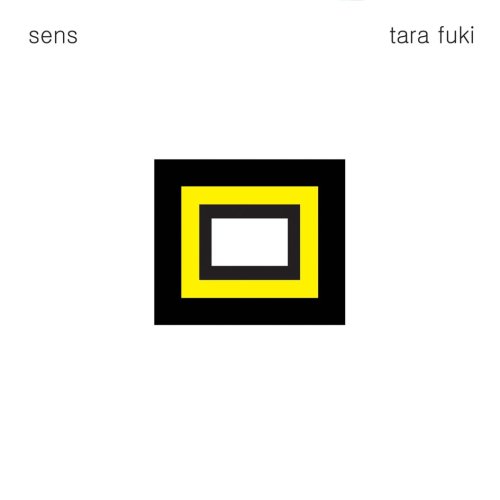 Tara Fuki - Sens