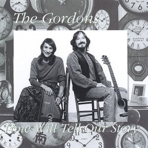 The Gordons - Time Will Tell Our Story