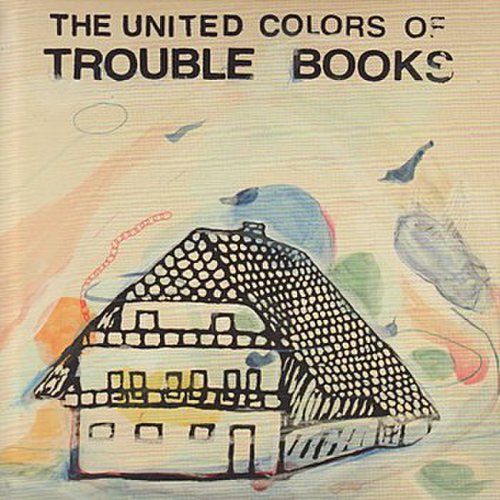 Trouble Books - The United Colors of Trouble Books