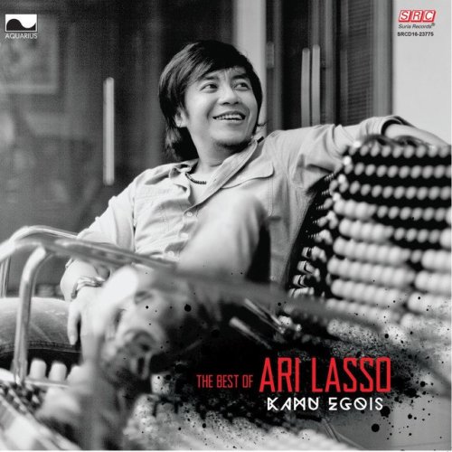 The Best Of Ari Lasso - Kamu Egois