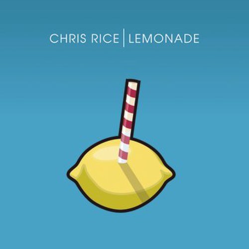 Chris Rice - Lemonade