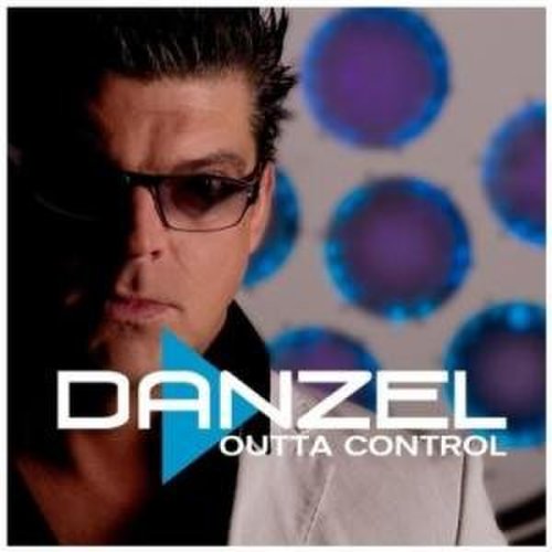 Danzel - Outta Control