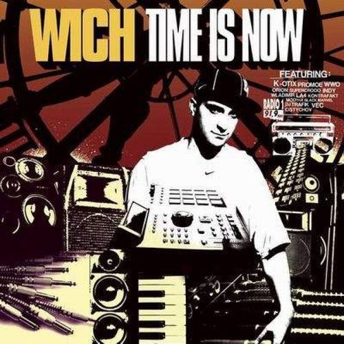 DJ Wich - Time is Now
