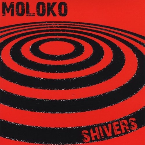 Moloko Shivers