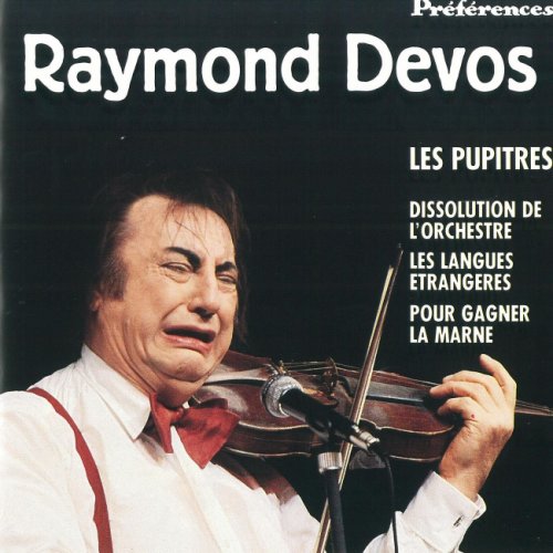 Raymond Devos - Les pupitres