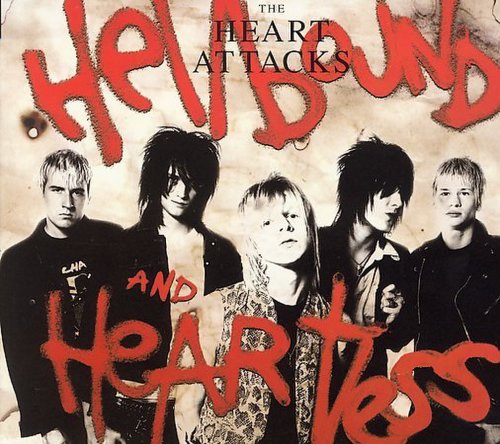 The Heart Attacks - Hellbound and Heartless