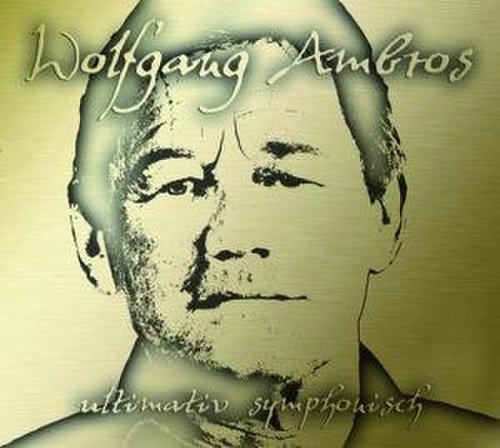 Wolfgang Ambros - Ultimativ symphonisch