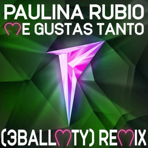 Paulina Rubio - Me Gustas Tanto (3BallMTY) Remix