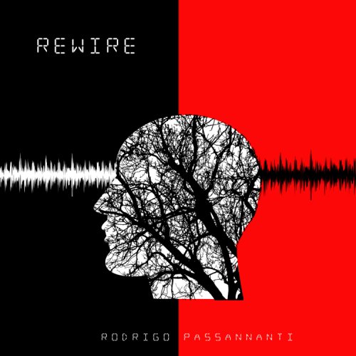 Rodrigo Passannanti - Rewire