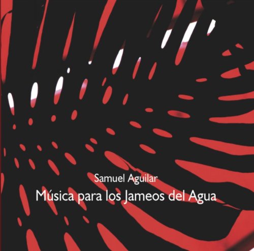 Samuel Aguilar - Musica Para Los Jameos Del Agua