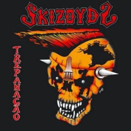 Skizoyds - Trepanação