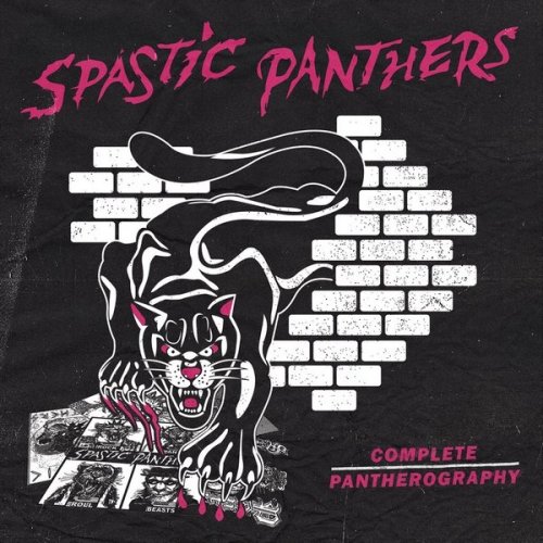 Spastic Panthers - Complete Pantherography