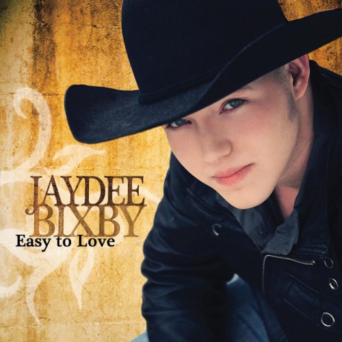 Jaydee Bixby - Easy to Love
