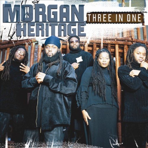 Morgan Heritage - Three in One