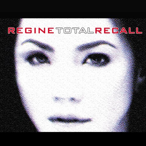 Regine Velasquez - Total Recall