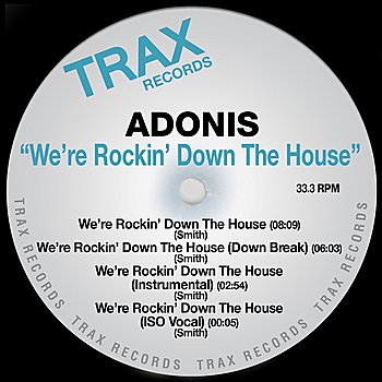 Adonis - We're Rocking Down the House