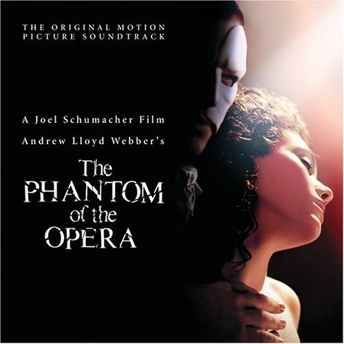 Andrew Lloyd Webber - The Phantom Of The Opera: The Original Motion Picture Soundtrack