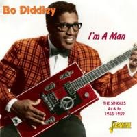 Bo Diddley - I'm a Man