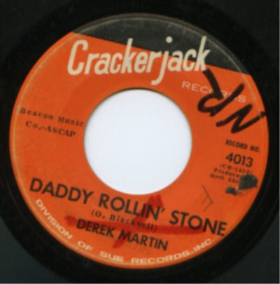 Derek Martin - Daddy Rollin' Stone / Don't Put Me Down Like This
