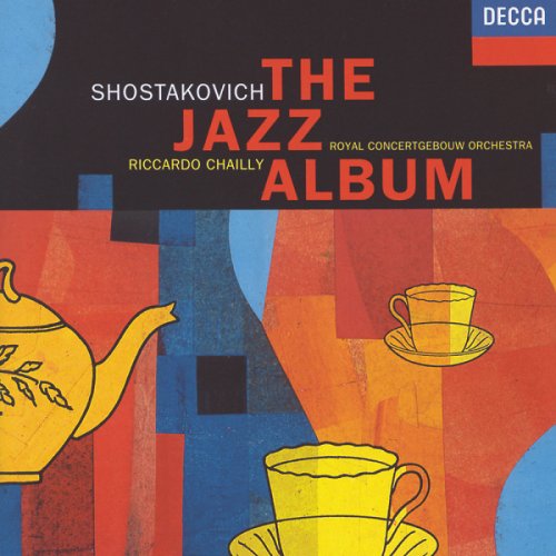 The Jazz Album (Royal Concertgebouw Orchestra feat. conductor: Riccardo Chailly)