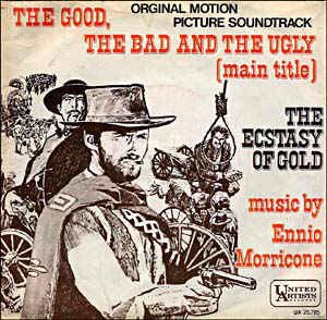 Ennio Morricone - The Good, The Bad And The Ugly (Main Title) / The Ecstasy Of Gold