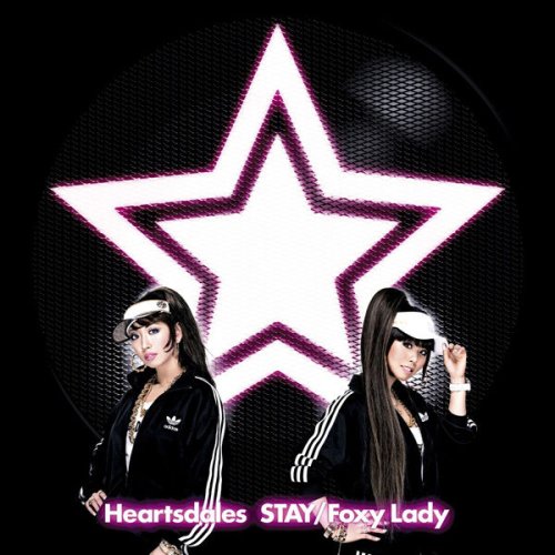 Heartsdales - STAY / Foxy Lady