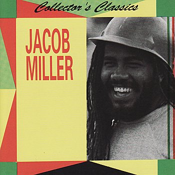 Jacob Miller - Collector's Classics