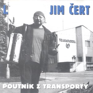 Jim Čert - Poutník z Transporty