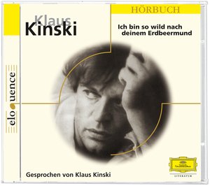 Klaus Kinski - Ich Bin So Wild Nach Deinem Erdbeermund