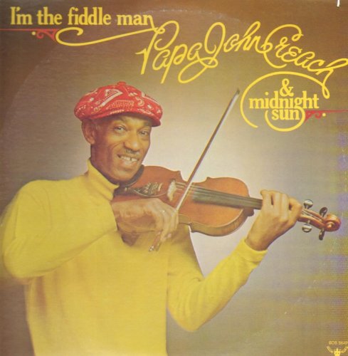 Papa John Creach - I'm the Fiddle Man