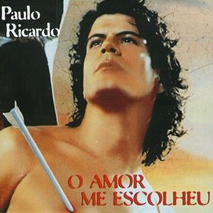 Paulo Ricardo - O amor me escolheu