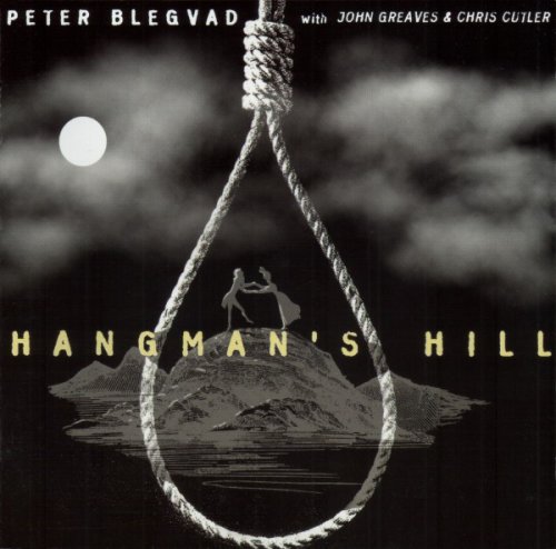 Peter Blegvad - Hangman's Hill