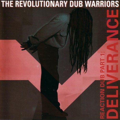 Revolutionary Dub Warriors - Reaction Dub Part 1: Deliverance