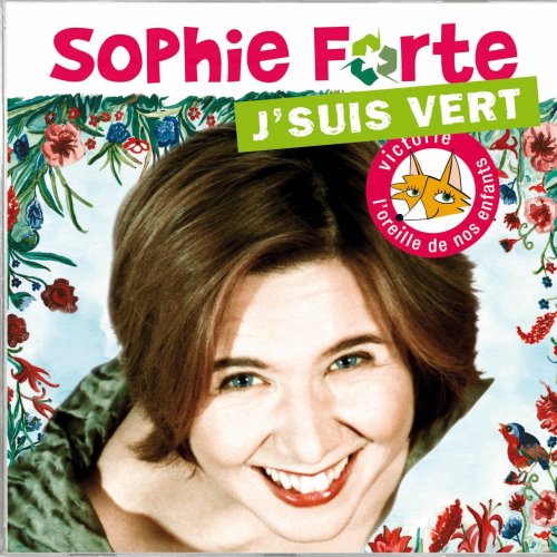 Sophie Forte - J'suis vert