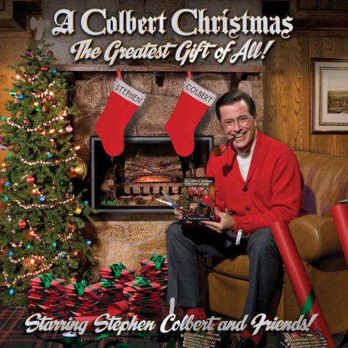 Stephen Colbert - A Colbert Christmas: The Greatest Gift of All!