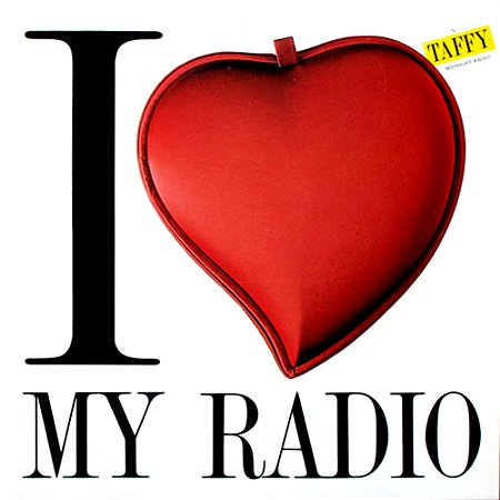 I Love My Radio (Midnight Radio)