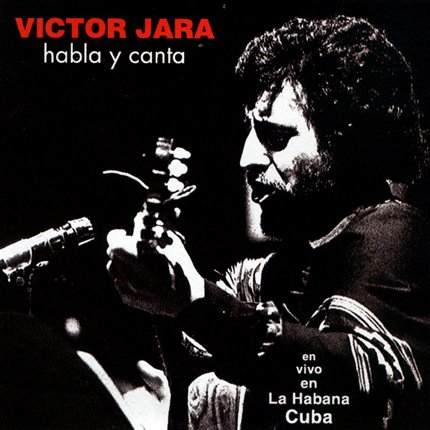 Víctor Jara - Habla y canta: En vivo en La Habana, Cuba