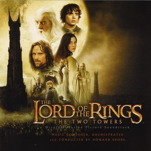 Howard Shore - The Lord Of  The Rings: The Two Towers (Original Motion Picture Soundtrack)