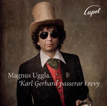 Magnus Uggla - Karl Gerhard Passerar I Revy