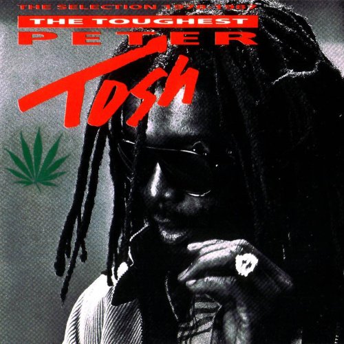 Peter Tosh - The Toughest (The Selection 1978-1987)